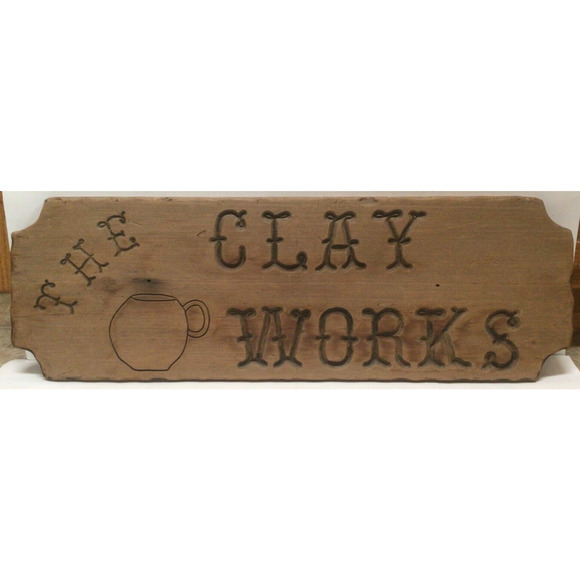 The Clay Works Vintage Wooden Wall Sign Plaque Routed Wood 27